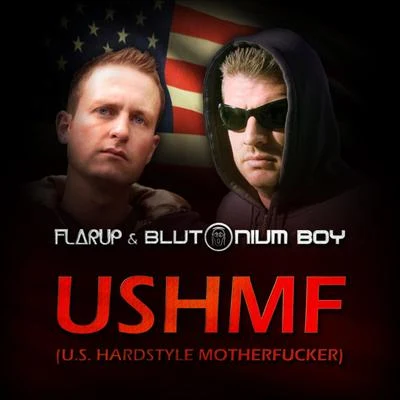 Ushmf (U.S. Hardstyle ************) 專輯 Blutonium Boy