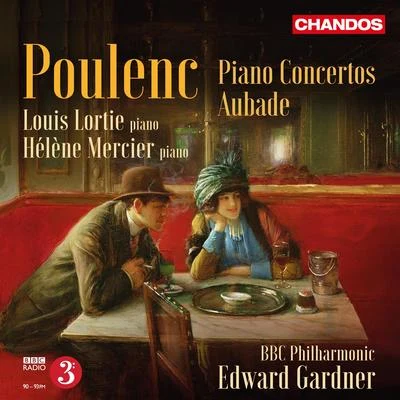 POULENC, F.: Piano ConcertosAubade (Lortie, Mercier, BBC Philharmonic, Gardner) 專輯 Louis Lortie/Edward Gardner/BBC Philharmonic Orchestra