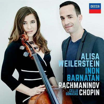 Rachmaninov & Chopin Cello Sonatas 专辑 Alisa Weilerstein