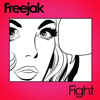 Fight 專輯 Sgt Slick/Freejak