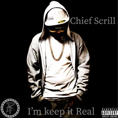 I&#x27;m Keep It Real 专辑 Dark Lo/Chief Scrill