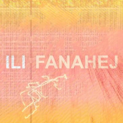 Fanahej 专辑 ili