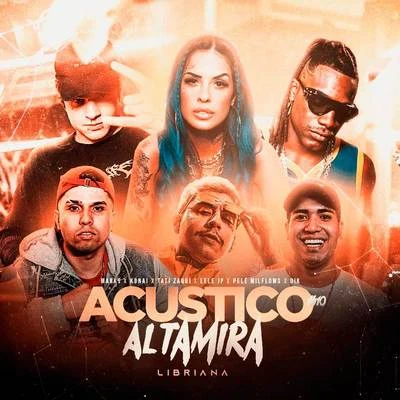 Acústico Altamira #10 - Libriana 专辑 Muzzike/Altamira/Tibless