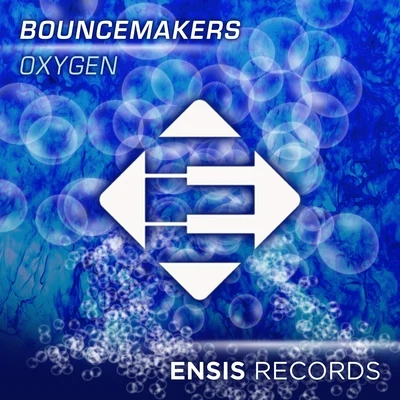 Bouncemakers Oxygen (Radio Edit)