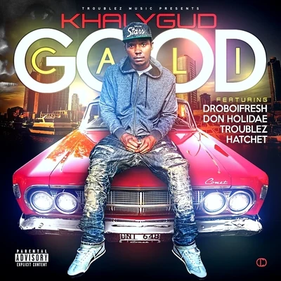 Cali Good 專輯 Khalygud