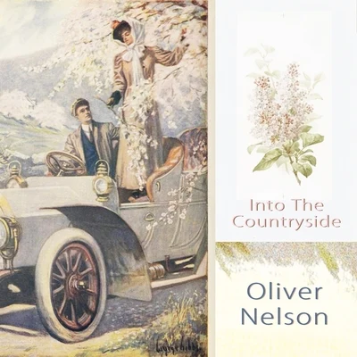 Into The Countryside 專輯 Oliver Nelson & Lem Winchester