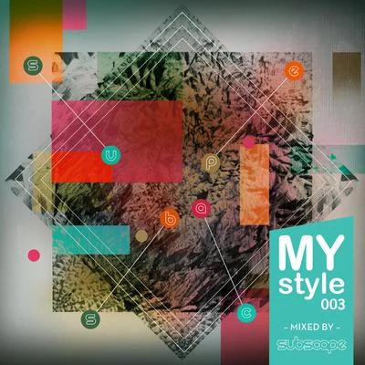 MyStyle003 (Mixed by Subscape) 專輯 Subscape/Dubwoofa/Emalkay/D1/LD