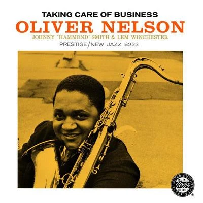 Taking Care Of Business 专辑 Oliver Nelson