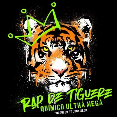 Rap de Tiguere 專輯 Dixson Waz/Quimico Ultra Mega