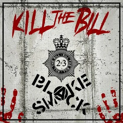 Kill the Bill 專輯 Blacksmoke/Boosie Badazz/Legendary Zae