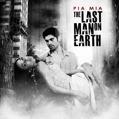 The Last Man On Earth 專輯 Pia Mia