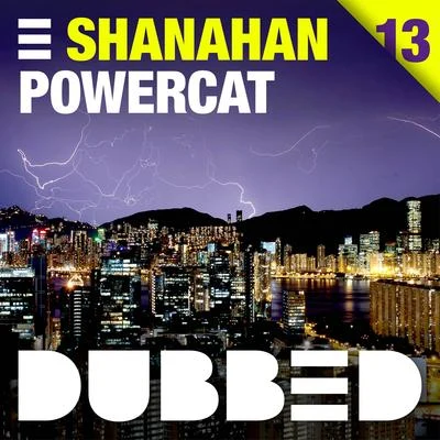 Powercat 專輯 SHANAHAN/Viiq/SM1LO/Wrongchilde/Sonny Noto