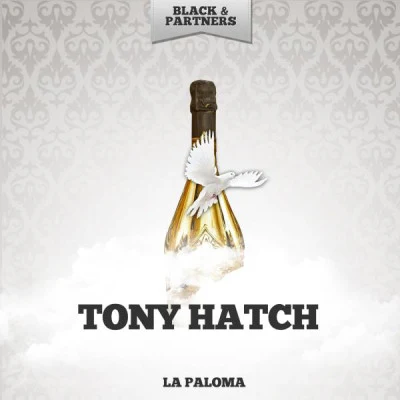 La Paloma 專輯 Sheldon Harnick/Mitchell Ayres/Tony Hatch/Raymond Hubbell/John Golden