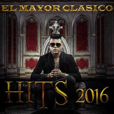 HITS 2016 專輯 El Mayor Clasico