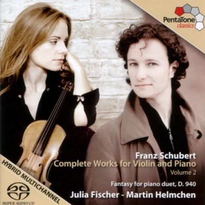 Franz Schubert Complete Works for Violin and Piano, Volume 2 专辑 Julia Fischer/Milana Chernyavska