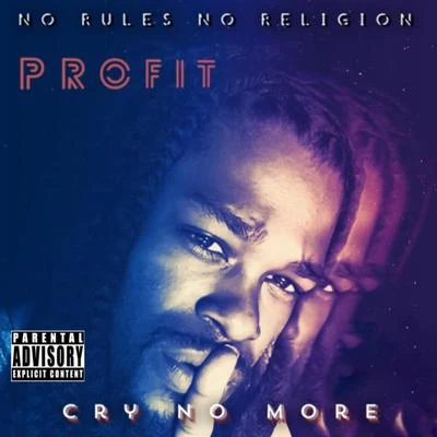 Cry No More 專輯 Profit