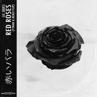 Red Roses (TYNAN & BENZI Flip) 專輯 TYnan/Hairitage