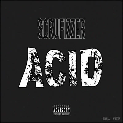 Acid 專輯 Scrufizzer