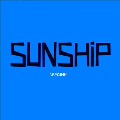 Sunship 专辑 Sunship