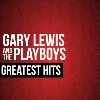 Gary Lewis the Playboys Greatest Hits 专辑 Gary Lewis & The Playboys