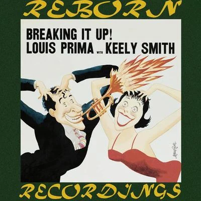 Breaking It Up (HD Remastered) 專輯 Louis Prima