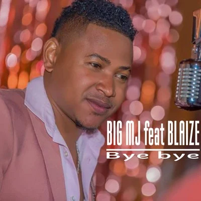 Bye Bye 專輯 Romeo/Big Mj