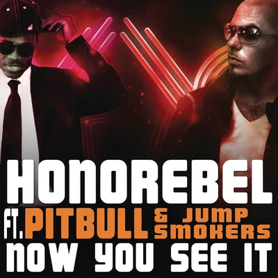 Honorebel Now You See It (Radio Edit)