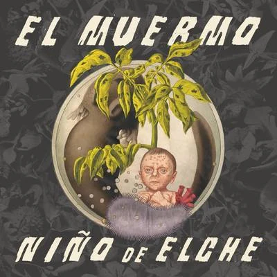 El Muermo 专辑 Niño de Elche