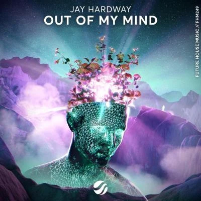 Out Of My Mind 專輯 Jay Hardway