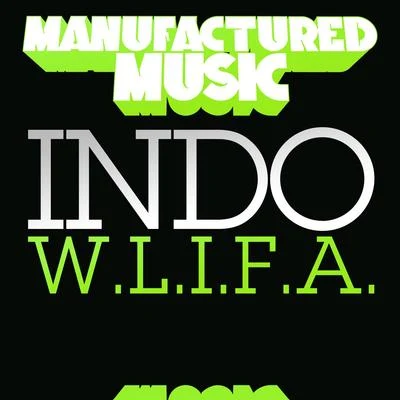 W.L.I.F.A. 專輯 Indo