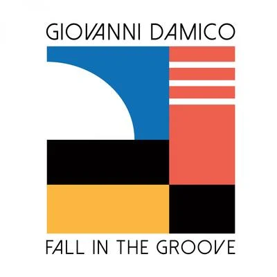 Fall In The Groove 專輯 Giovanni Damico