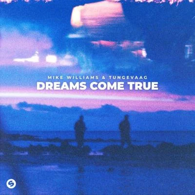 Dreams Come True 專輯 Brian Church/Mike Williams/Philipp Staudlin/Thea Lobo/Christopher Moore