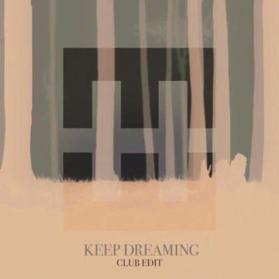 Keep Dreaming (Club Edit) 專輯 Hedegaard/X-GANG