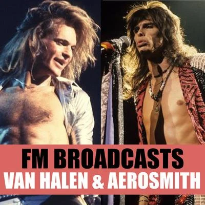 FM Broadcasts Van Halen & Aerosmith 專輯 In This Moment/Van Halen/Disturbed/Pantera/Maria Brink