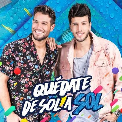 Quédate de Sol a Sol 專輯 Sebastian Yatra/Manuel Turizo/Rauw Alejandro