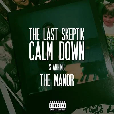 Calm Down 专辑 Awate/The Last Skeptik