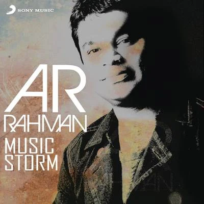 A.R. Rahman: Music Storm (A Lyrical and Instrumental Journey) 专辑 A.R. Rahman