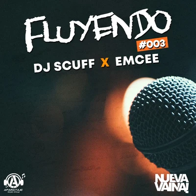 Fluyendo #003 專輯 Dj Scuff