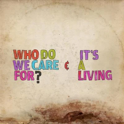 Who Do We Care For? 專輯 Broken Social Scene/Sebastien Grainger