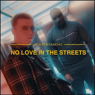 Jack No Love In The Streets