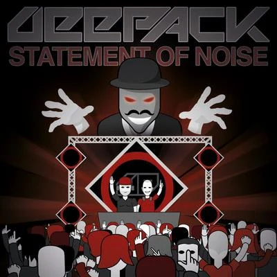 Statement Of Noise 專輯 Deepack