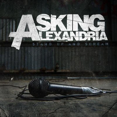 Stand Up And Scream 專輯 Asking Alexandria