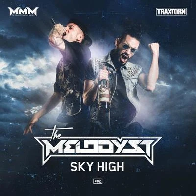 Sky high 专辑 The Melodyst/Andy The Core