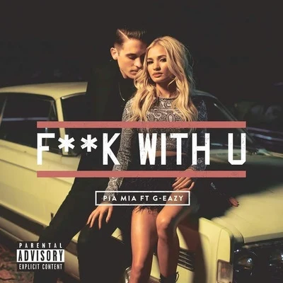 Fuck With U 專輯 Pia Mia/James Hype