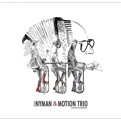 Acoustic Accordions 專輯 Michael Nyman/Andy Findon/Paul Willey/Christophe Clad/Kate Musker