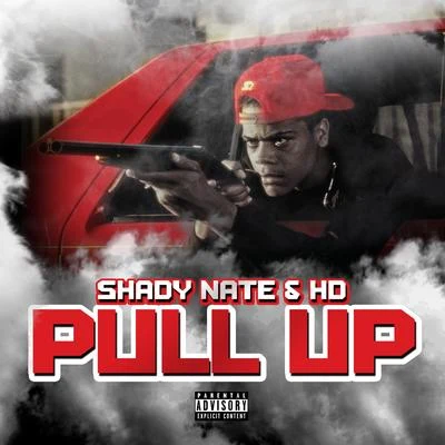 Pull Up 專輯 Shady Nate