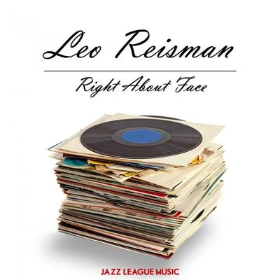 Right About Face 專輯 Leo Reisman/Red Nichols/Leo Reisman and His Orchestra/Ben Selvin and His Orchestra/Roger Wolfe Kahn