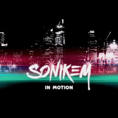 In Motion 专辑 Sonikem/Ish-One