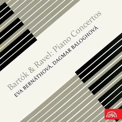 Bartók & Ravel: Piano Concertos 专辑 Eva Bernathova