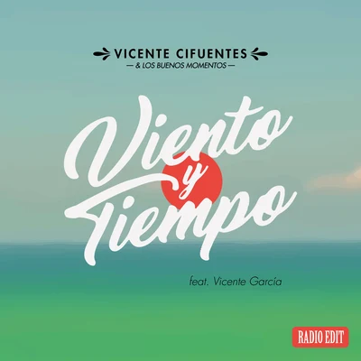 Viento y Tiempo (Radio Edit) 專輯 Rulo/Vicente Cifuentes